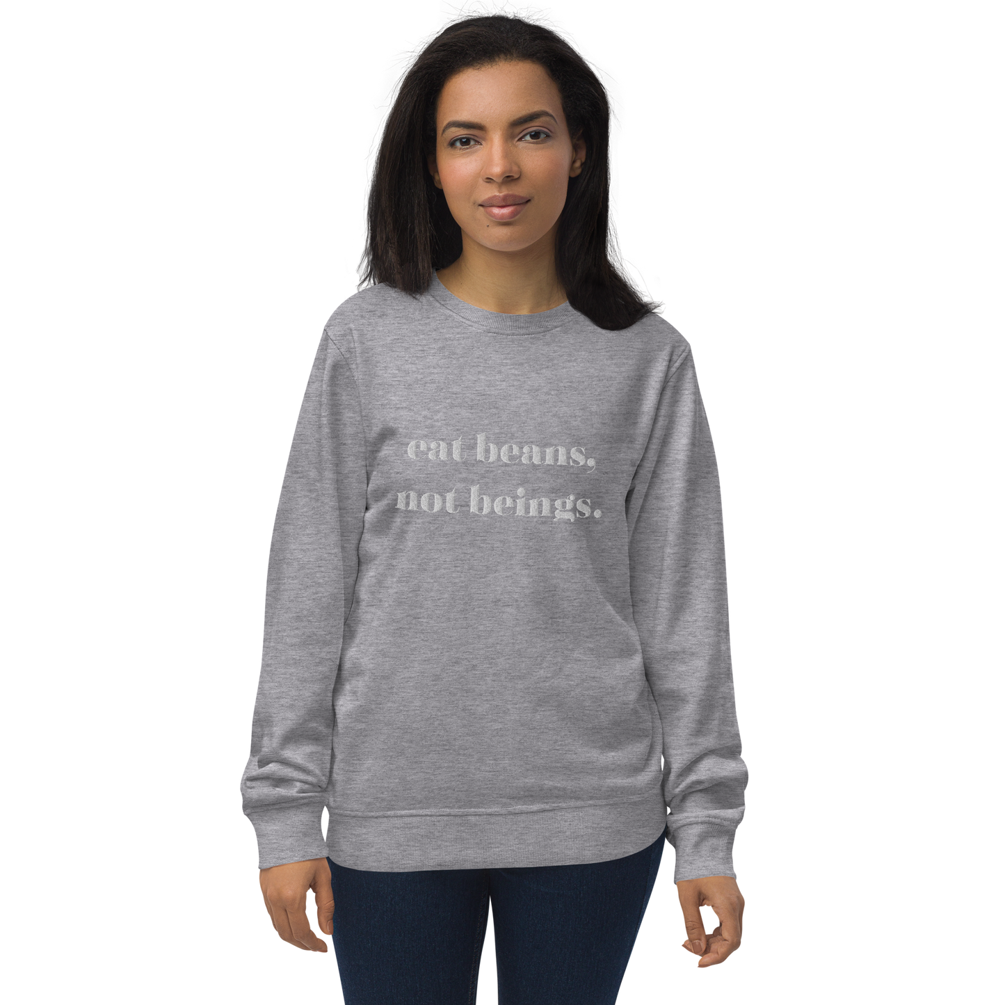 Eat Beans Embroidered Organic Sweatshirt