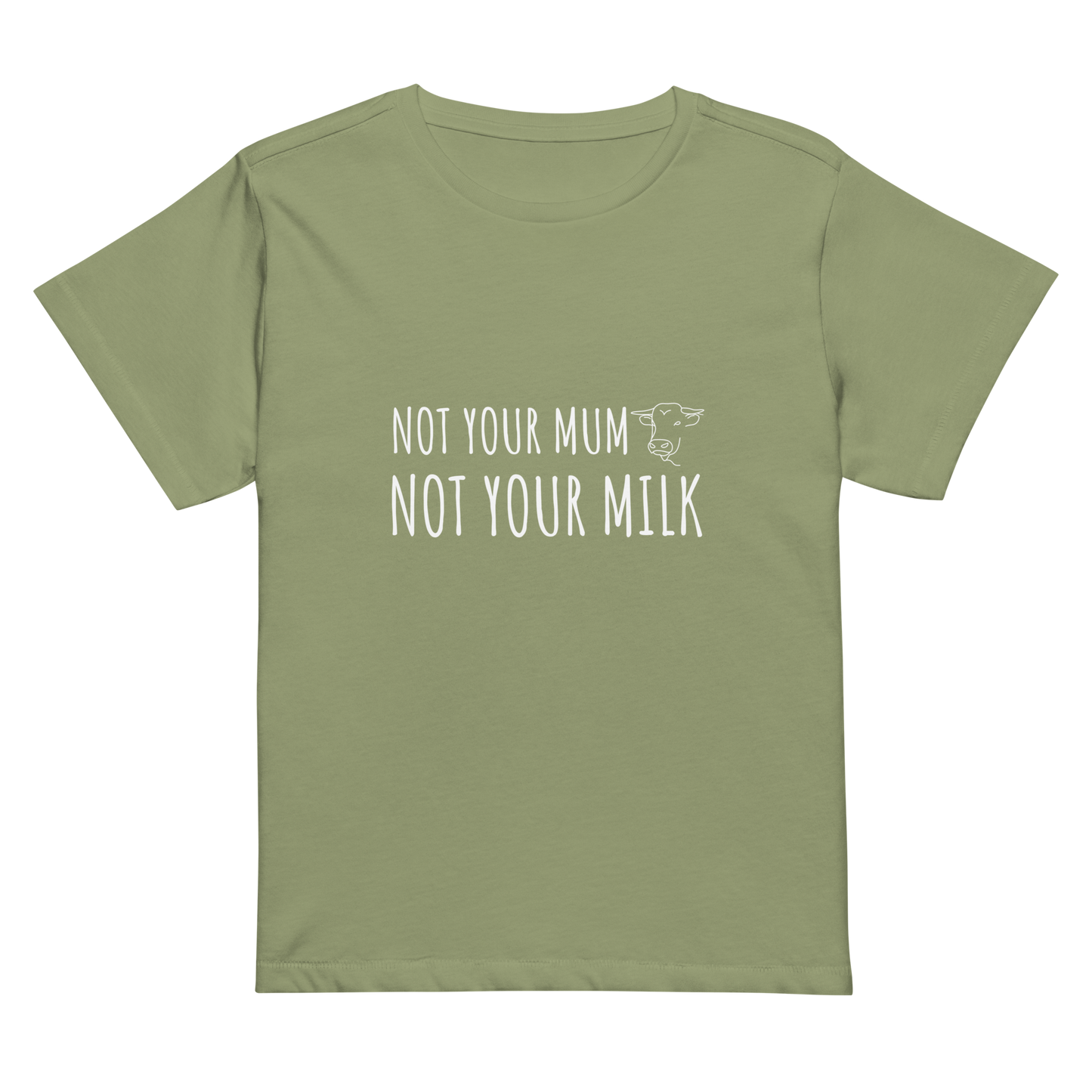 Not Your Milk High Waisted Tee