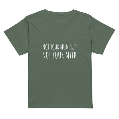 Not Your Milk High Waisted Tee