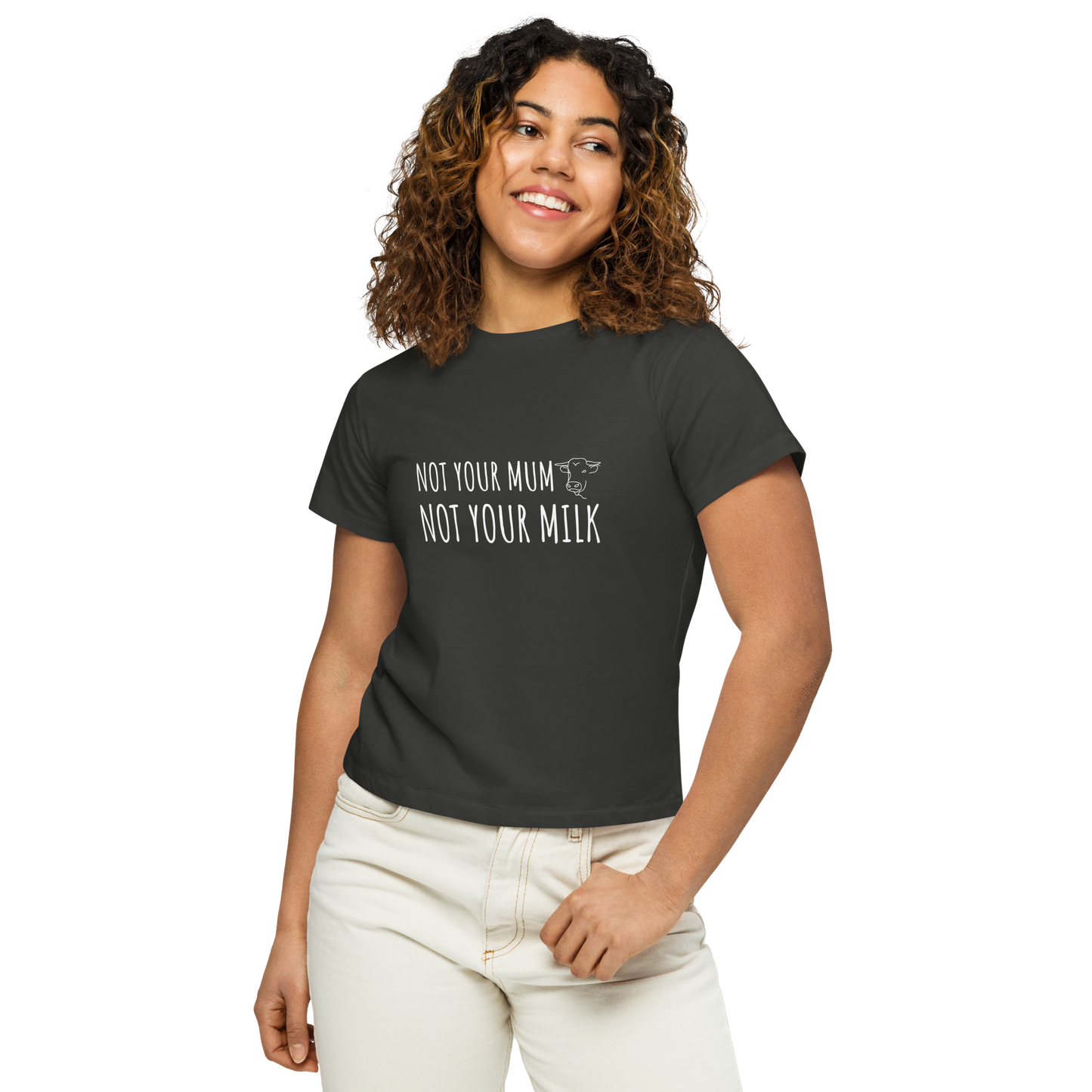 Not Your Milk High Waisted Tee