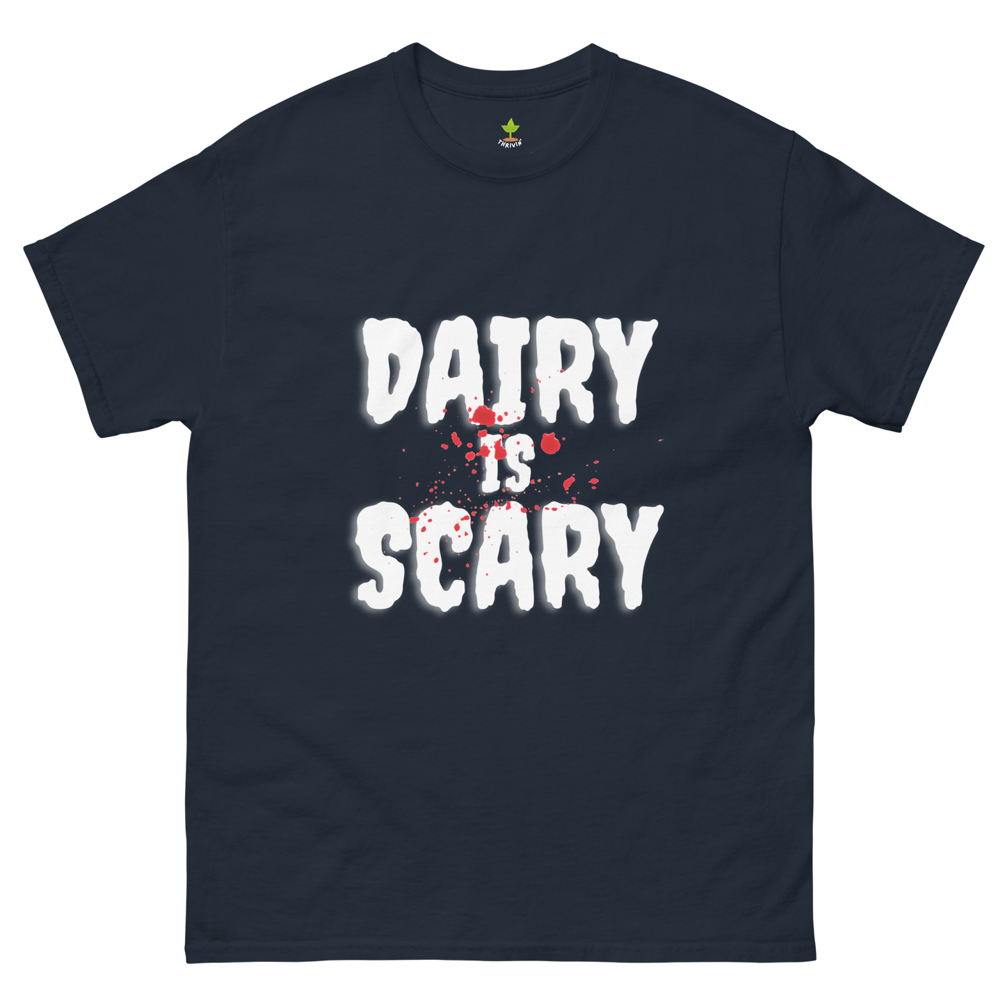 Dairy Is Scary Classic Tee
