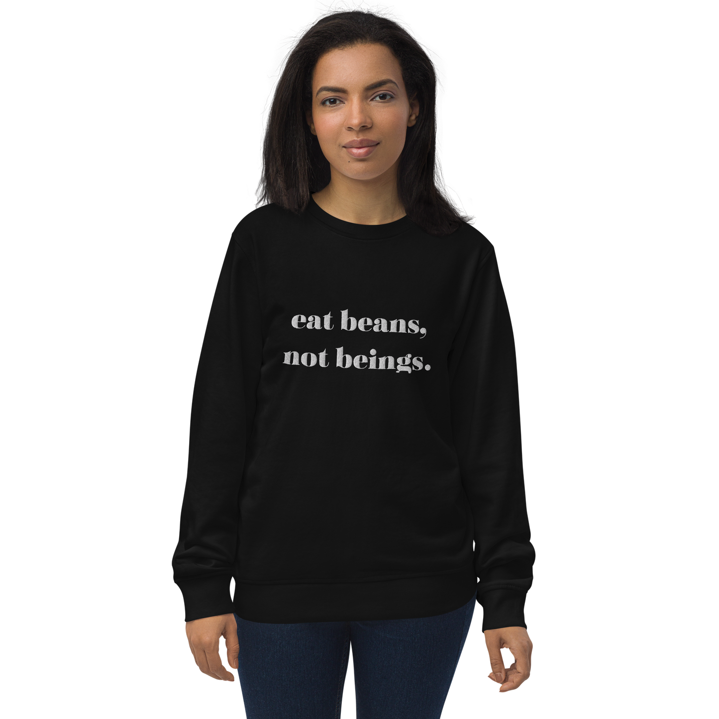 Eat Beans Embroidered Organic Sweatshirt