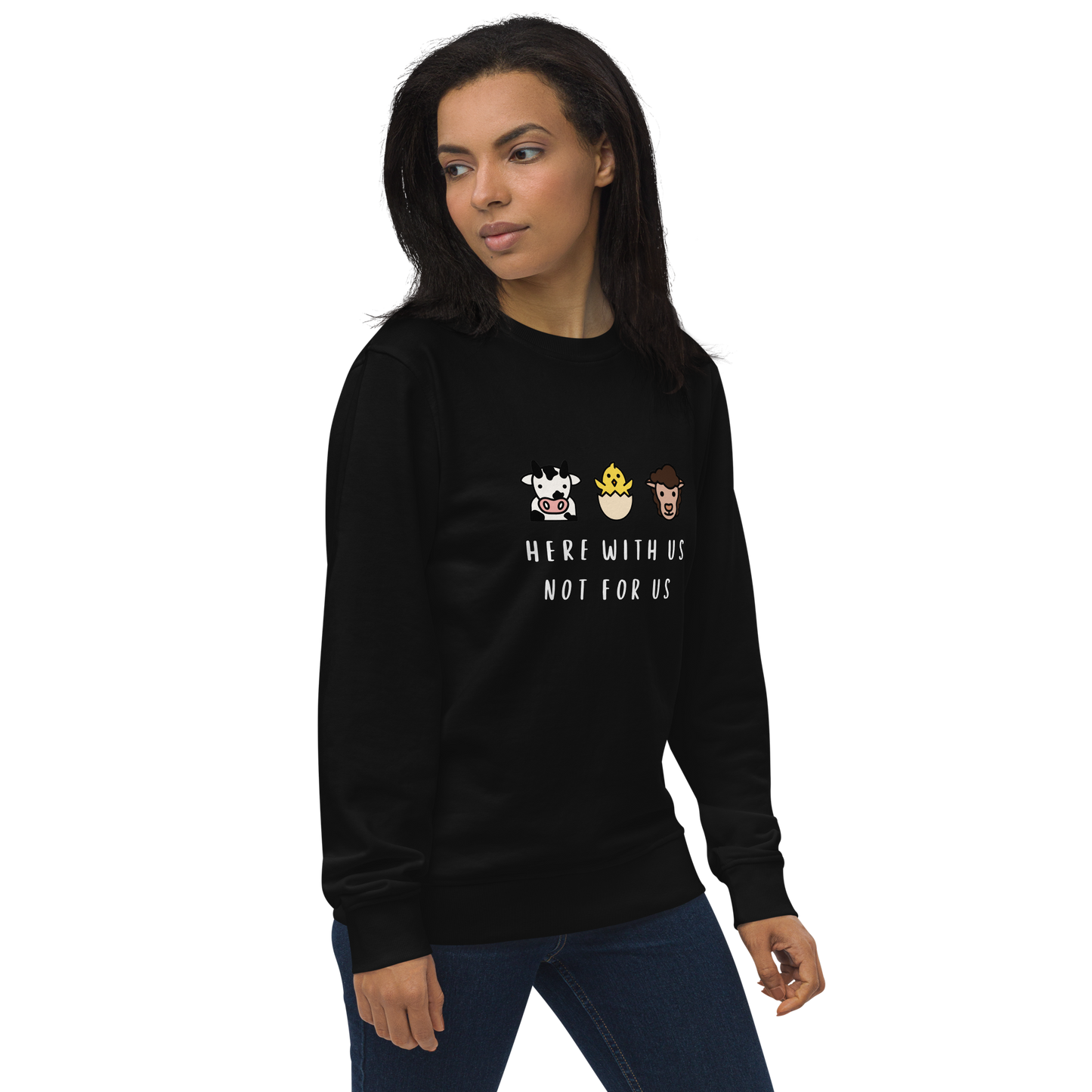 With Us Not For Us Organic Sweatshirt