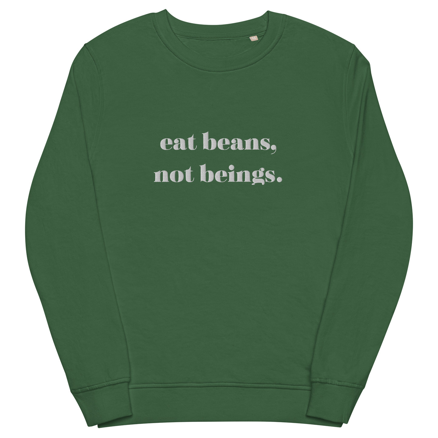 Eat Beans Embroidered Organic Sweatshirt
