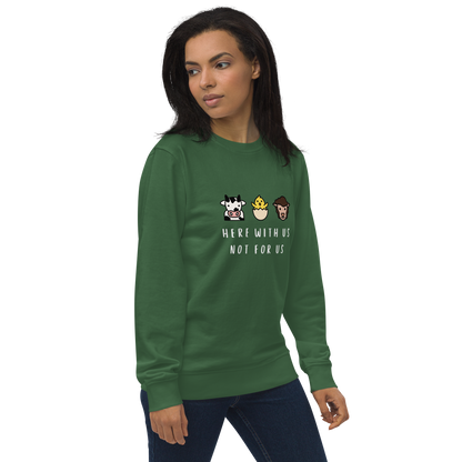 With Us Not For Us Organic Sweatshirt