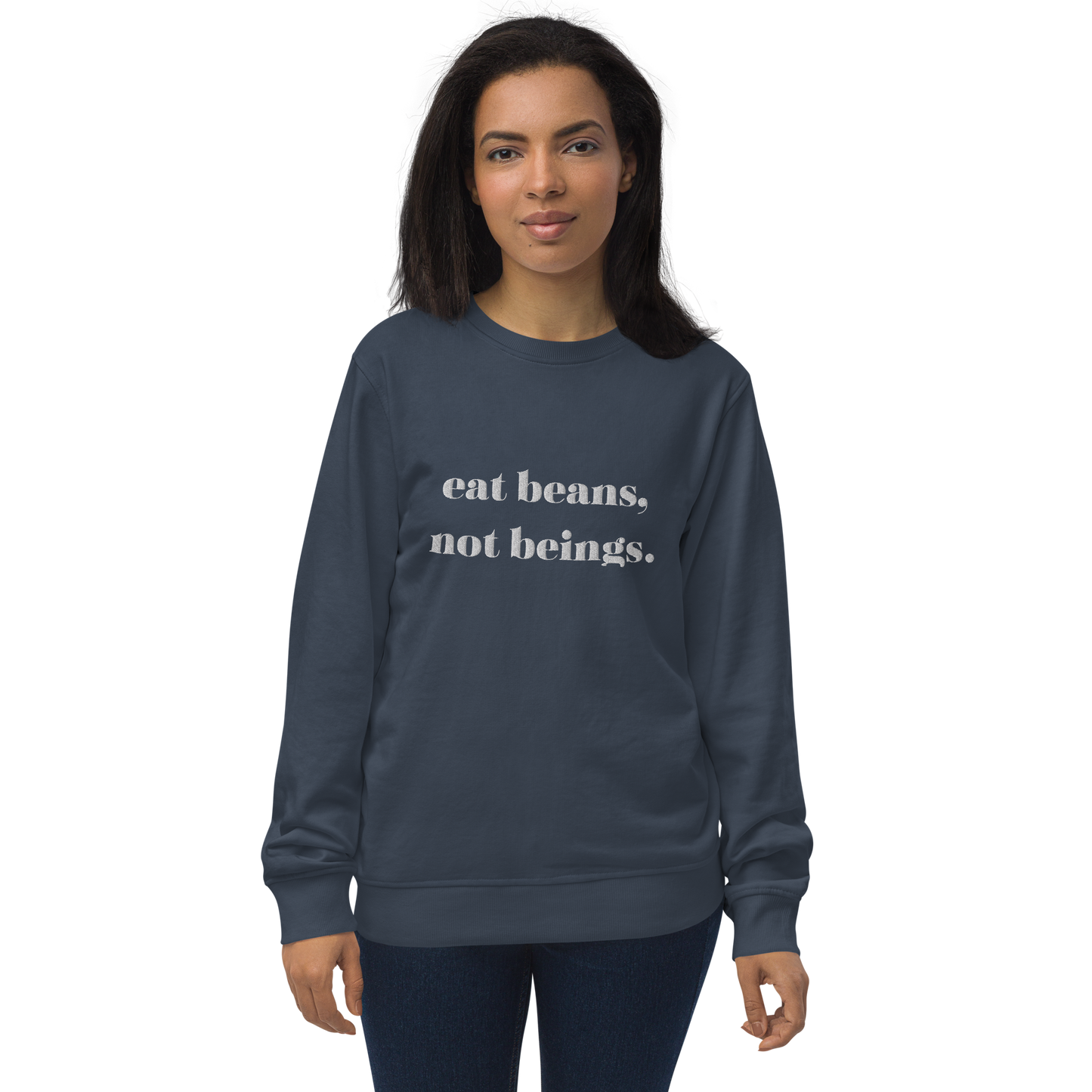 Eat Beans Embroidered Organic Sweatshirt