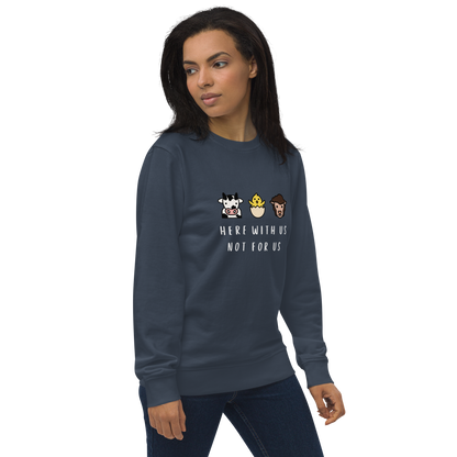 With Us Not For Us Organic Sweatshirt