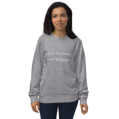 Eat Beans Embroidered Organic Sweatshirt