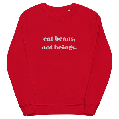 Eat Beans Embroidered Organic Sweatshirt